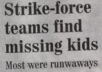 Most were runwaways