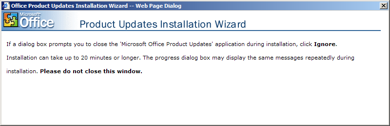 Installation can take up to 20 minutes or longer