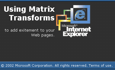 Using matrix transforms to add exitement to your Web pages