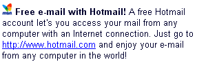 A free Hotmail account let's you...